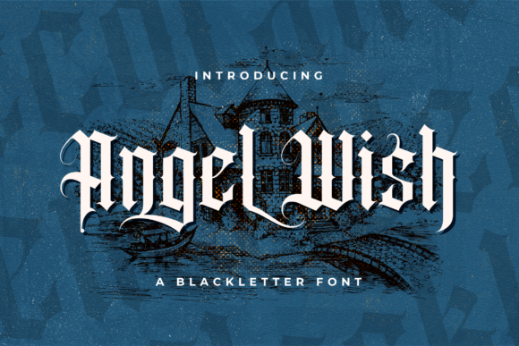 Angel Wish: A Bold Blackletter for Creative Branding
